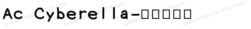 Ac Cyberella字体转换